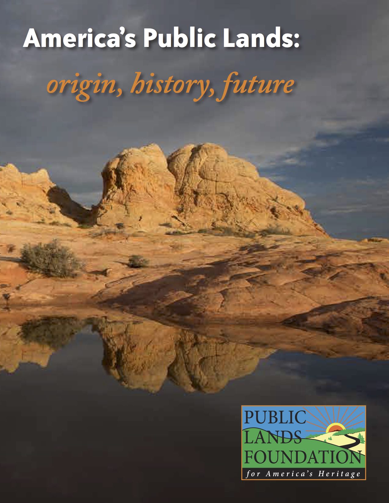 America’s Public Lands: origin, history, future — Public Lands Foundation