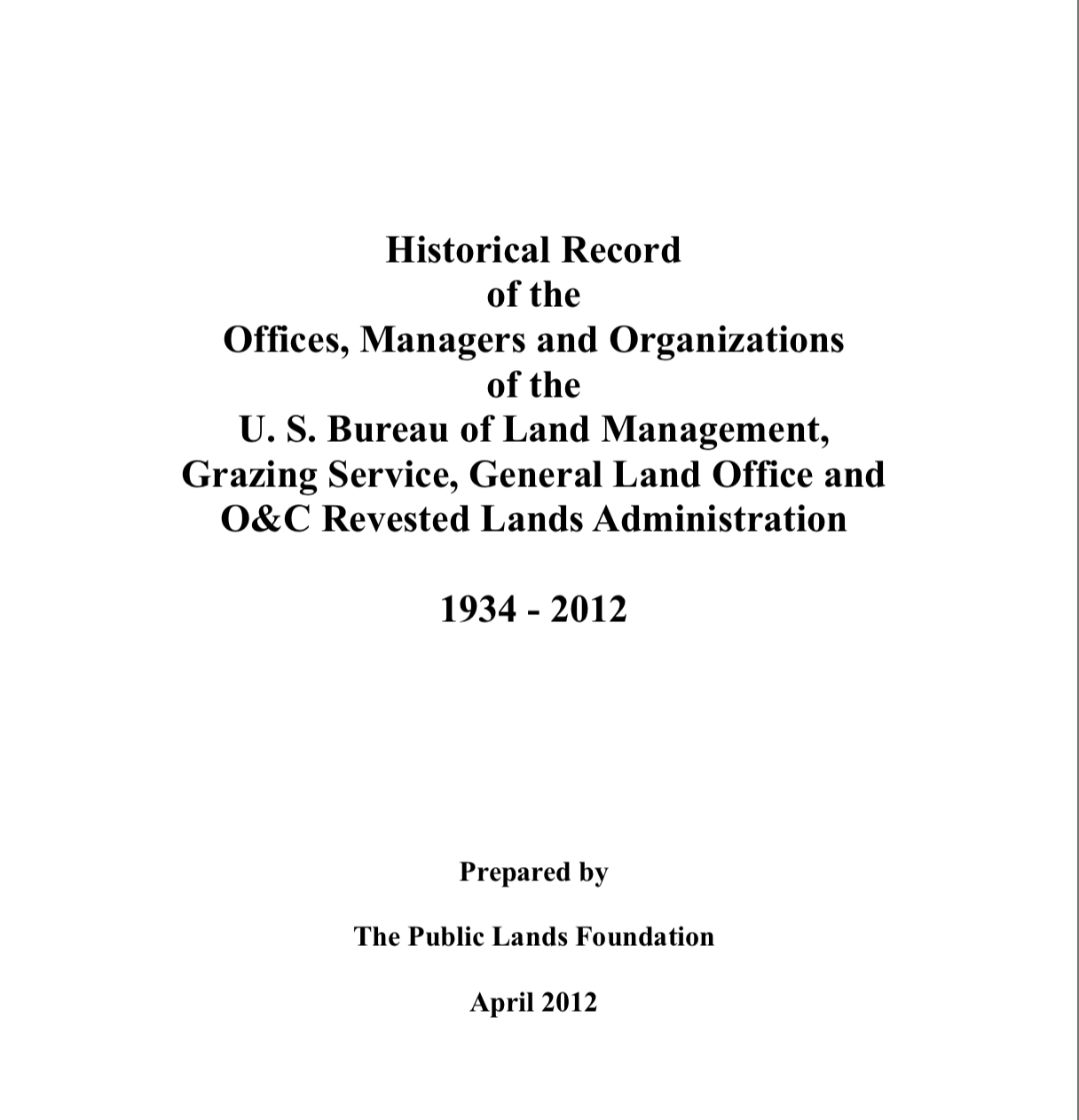 Historical Record (1934 2012) of the Offices, Managers and